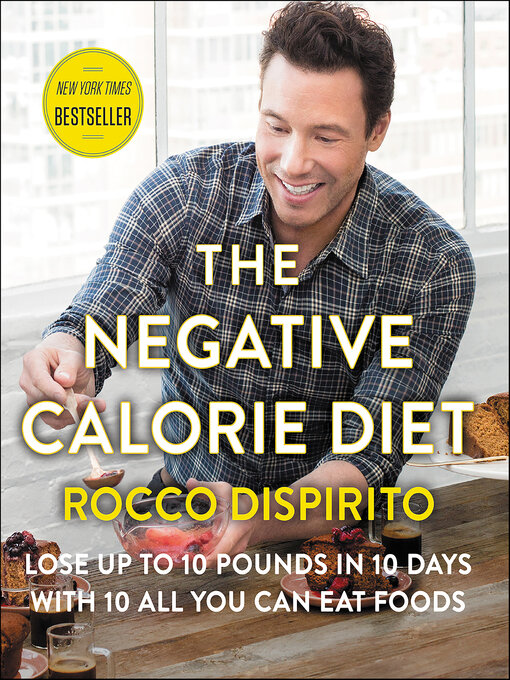 Title details for The Negative Calorie Diet by Rocco DiSpirito - Wait list